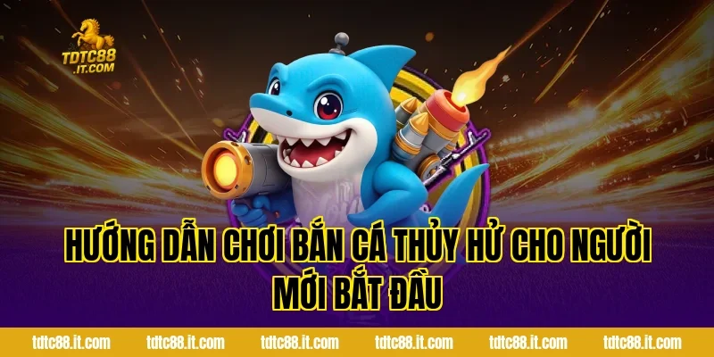 Hướng Dẫn Chơi Bắn Cá Thủy Hử Cho Người Mới Bắt Đầu