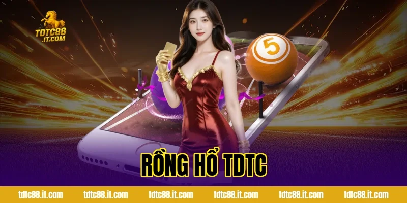 Rồng Hổ TDTC – Luật Chơi Và Kinh Nghiệm Đặt Cược Hot